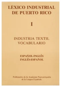 portada Léxico industrial de Puerto Rico - Industria textil